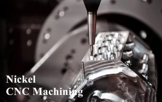 nickel cnc machining