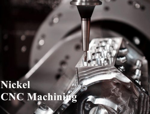 Nickel CNC Machining: Operations, Machinability & Applications